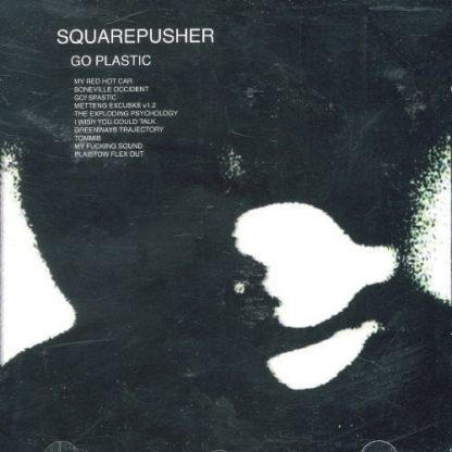 SQUAREPUSHER / GO PLASTIC