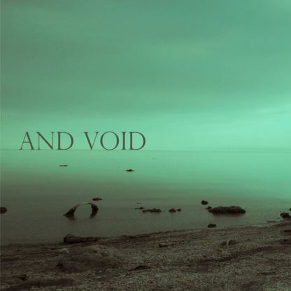 AND VOID / VOID