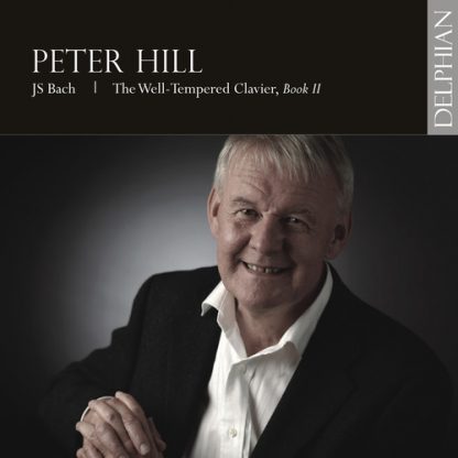 BACH,J.S. / HILL / WELL-TEMPERED CLAVIER BOOK II