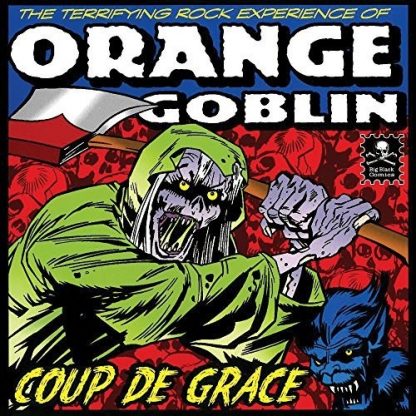 ORANGE GOBLIN / COUP DE GRACE