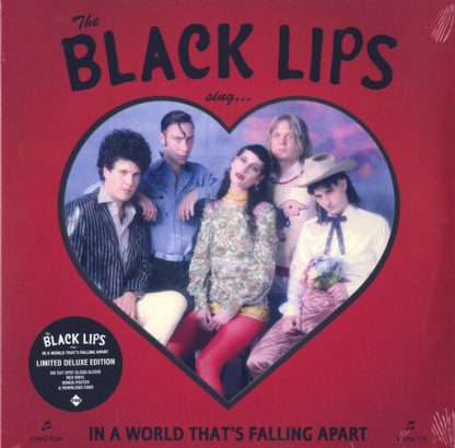 BLACK LIPS / SING IN A WORLD THAT’S FALLING APART (RED VINYL – INDIE EXCLUSIVE)