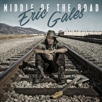 GALES,ERIC / MIDDLE OF THE ROAD