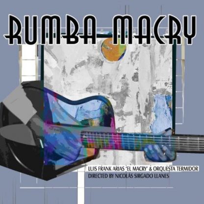 ARIAS,LUIS FRANK / RUMBA MACRY