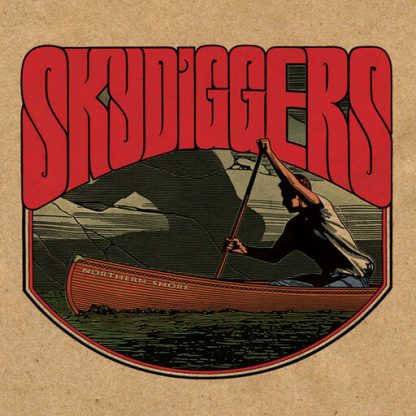 SKYDIGGERS / NORTHERN SHORE