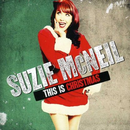 MCNEIL,SUZIE / THIS IS CHRISTMAS