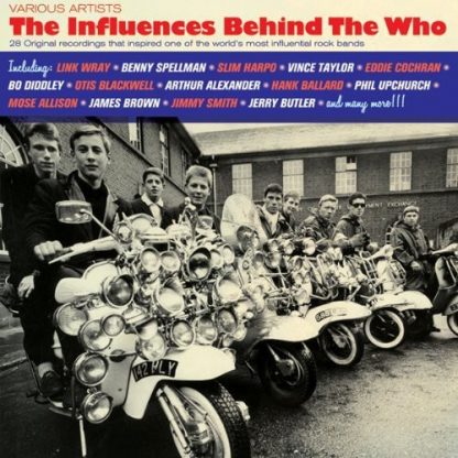 INFLUENCES BEHIND THE WHO / VARIOUS / INFLUENCES BEHIND THE WHO / VARIOUS