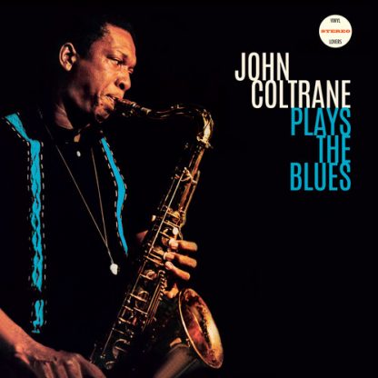 COLTRANE,JOHN / PLAYS THE BLUES