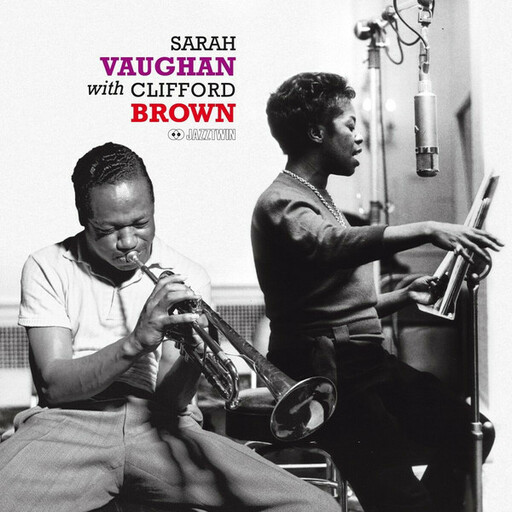 VAUGHAN,SARAH / BROWN,CLIFFORD / SARAH VAUGHAN WITH CLIFFORD BROWN