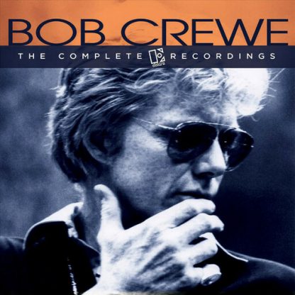 CREWE,BOB / COMPLETE ELEKTRA RECORDINGS