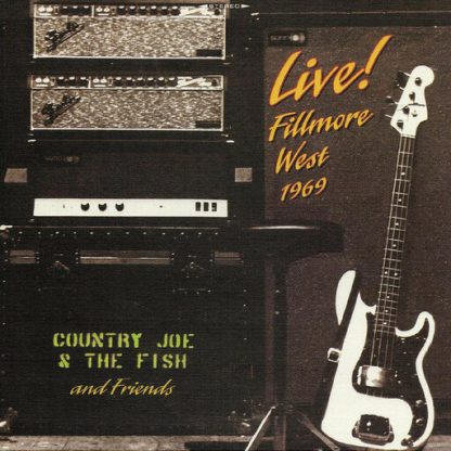 COUNTRY JOE & THE FISH AND FRIENDS / LIVE! FILLMORE WEST 1969 (LIMITED 50TH ANNIVERSARY 2-LP YELLOW VINYL EDITION)