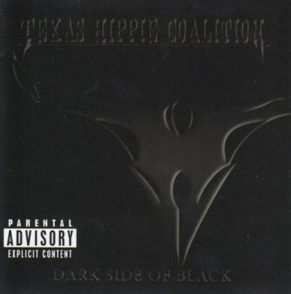 TEXAS HIPPIE COALITION / DARK SIDE OF BLACK