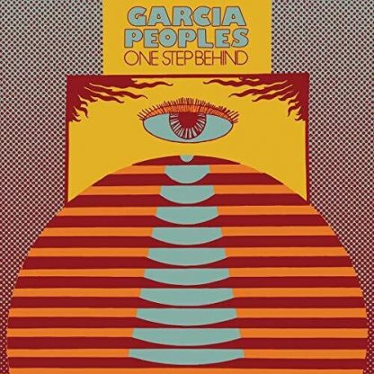 GARCIA PEOPLES / ONE STEP BEHIND