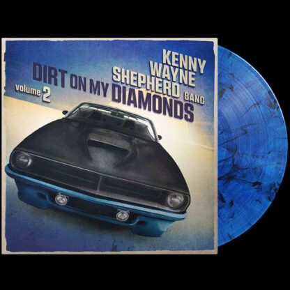 SHEPHERD,KENNY WAYNE / DIRT ON MY DIAMONDS VOL2 (BLUE LP) - Image 2