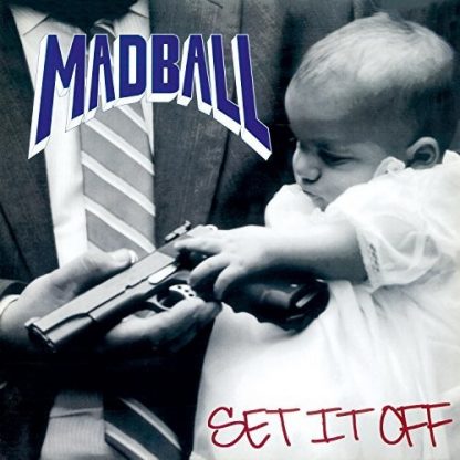 MADBALL / SET IT OFF