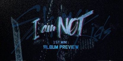 STRAY KIDS / I AM NOT