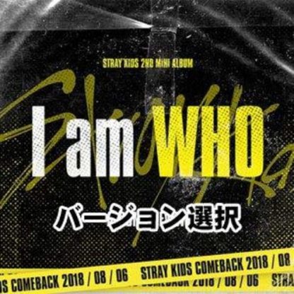 STRAY KIDS / I AM WHO