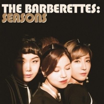 BARBERETTES / SEASONS