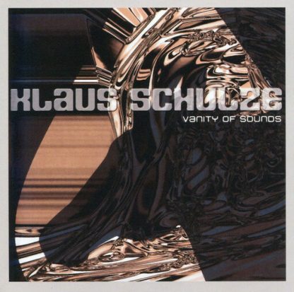 SCHULZE,KLAUS / VANITY OF SOUNDS