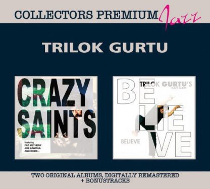 GURTU,TRILOK / CRAZY SAINTS & BELIEVE