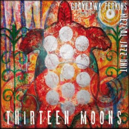 PERKINS,GRAYHAWK / THIRTEEN MOONS