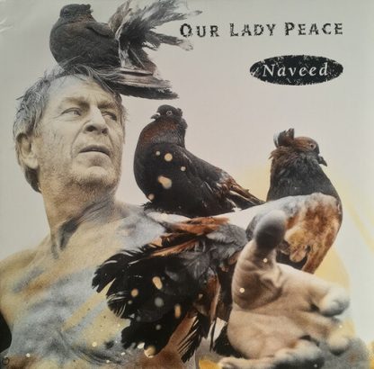 OUR LADY PEACE / NAVEED