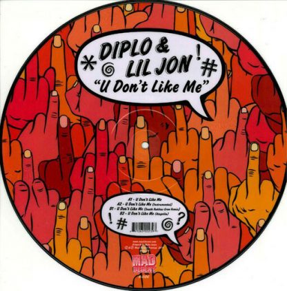 DIPLO / LIL JON / U DON'T LIKE ME