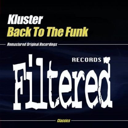 KLUSTER / BACK TO THE FUNK