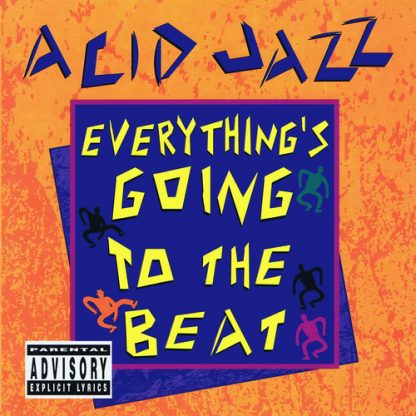 ACID JAZZ: EVERYTHING'S GOING TO THE BEAT / VARIOU / ACID JAZZ: EVERYTHING'S GOING TO THE BEAT / VAR