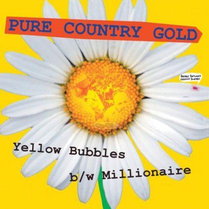 PURE COUNTRY GOLD / YELLOW BUBBLES