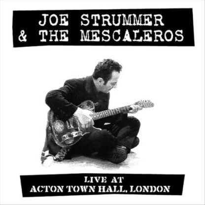 STRUMMER,JOE & MESCALEROS / LIVE AT ACTON TOWN HALL (LP)