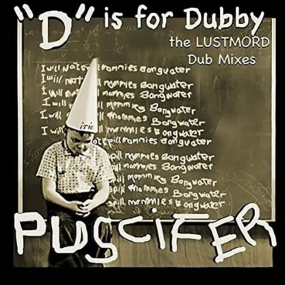 PUSCIFER / D IS FOR DUBBY (LUSTMORD DUB MIXES)(LP)