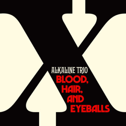 ALKALINE TRIO / BLOOD, HAIR & EYEBALLS (LP)