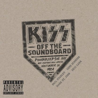 KISS / OFF THE SOUNDBOARD - POUGKEEPSIE NY 1984 (LP)