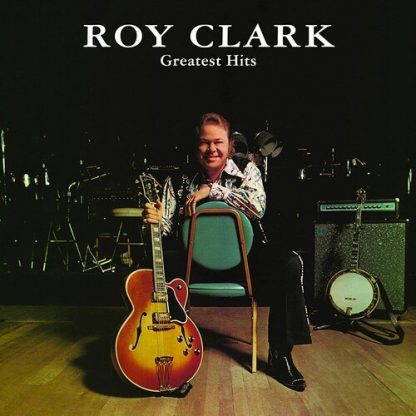 CLARK,ROY / GREATEST HITS