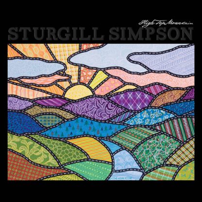 SIMPSON,STURGILL / HIGH TOP MOUNTAIN (10YR ANV LP)